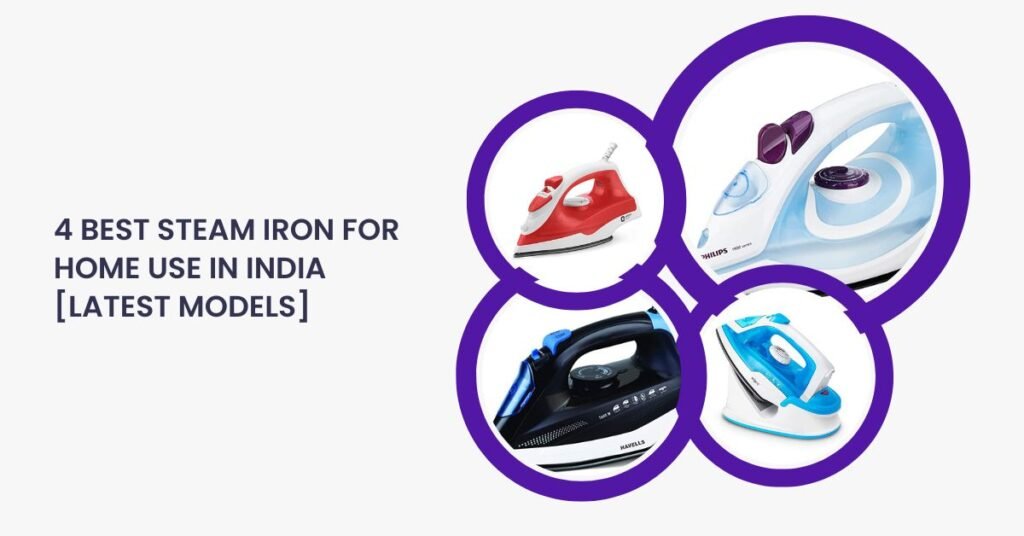 Best Steam Iron for Home