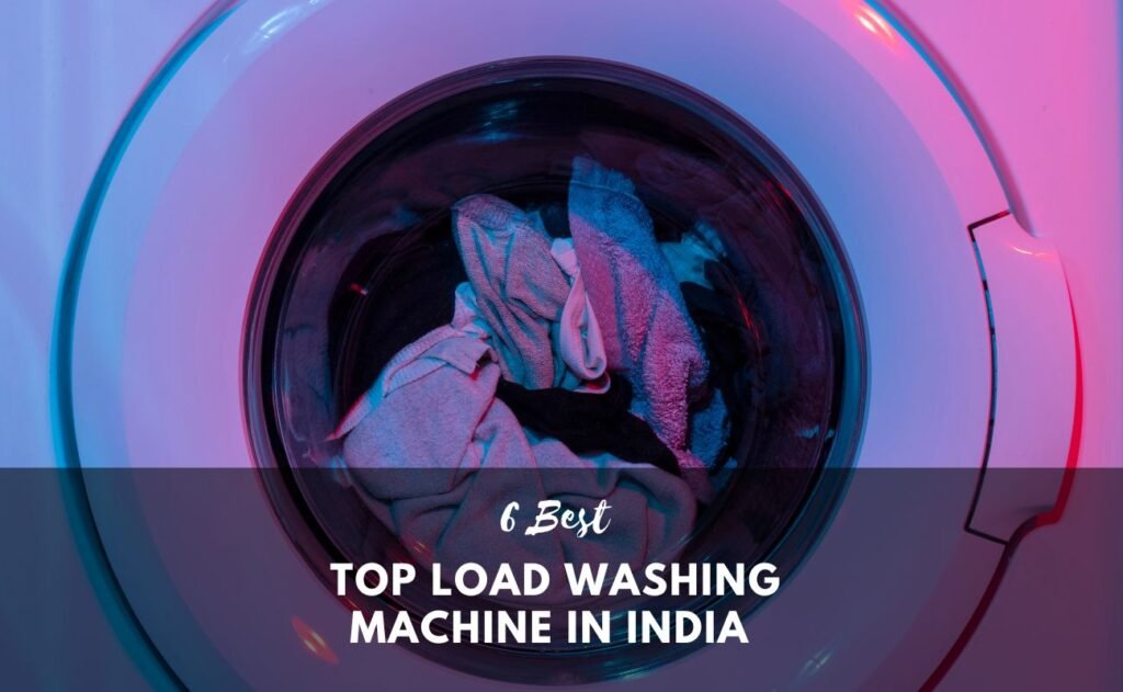 Top Load Washing Machine